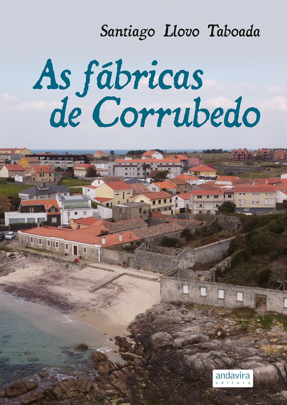 As fábricas de Corrubedo