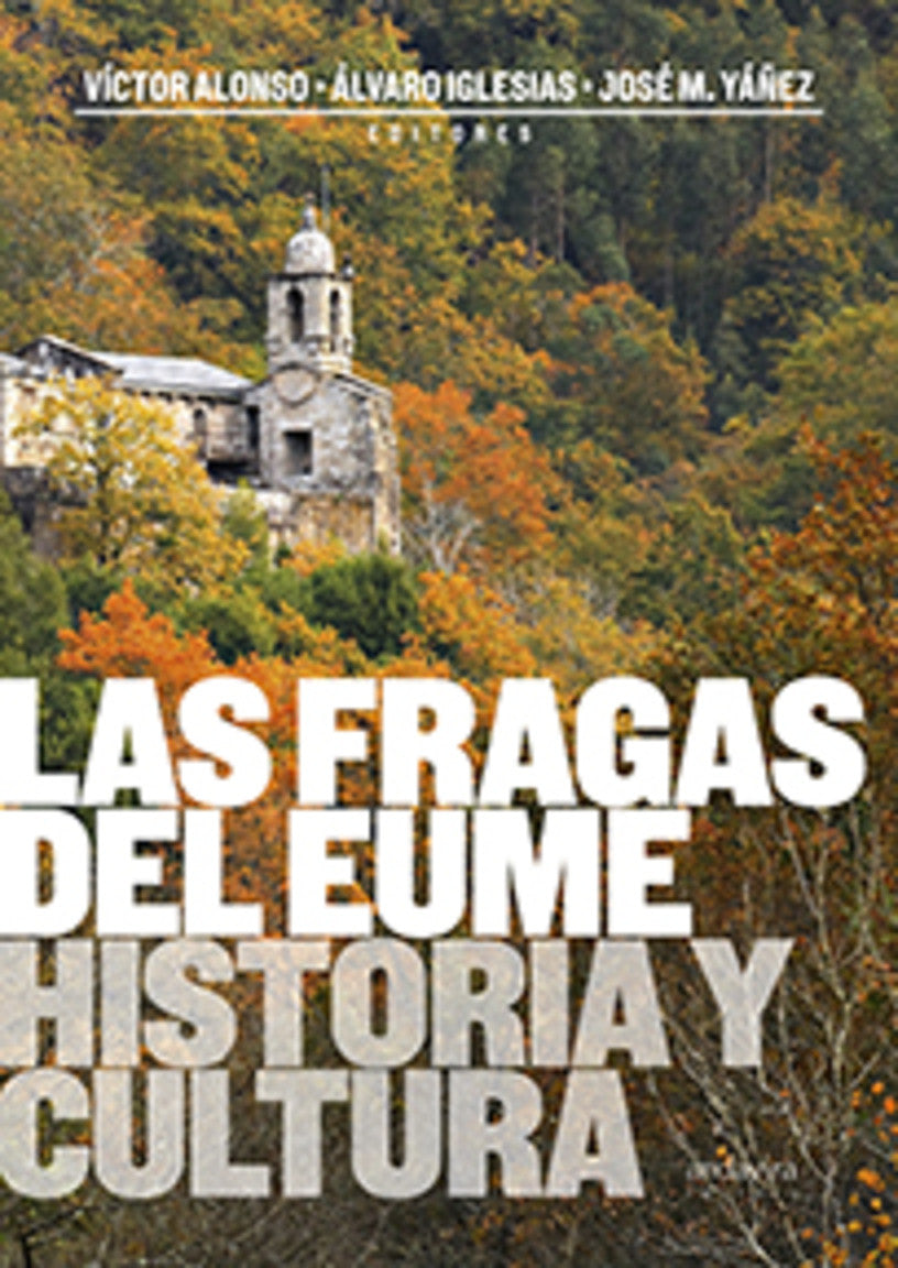 Fragas do Eume. History and Culture.