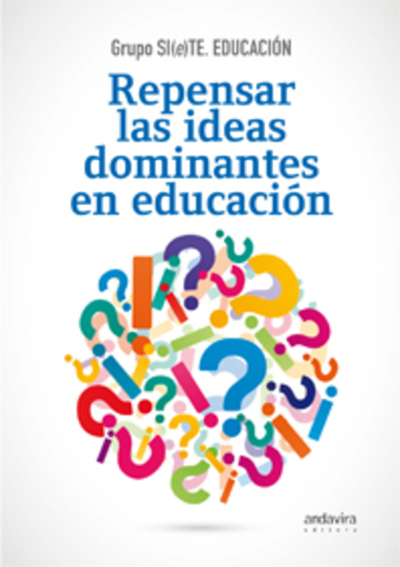 Repensar las ideas dominantes en educación