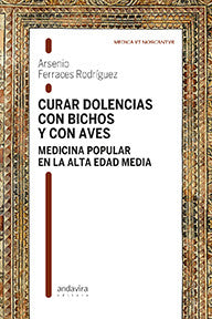 Curar dolencias con bichos y con aves.