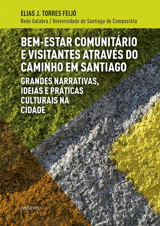 Bem-Estar Comunitário e Visitantes através do Caminho em Santiago