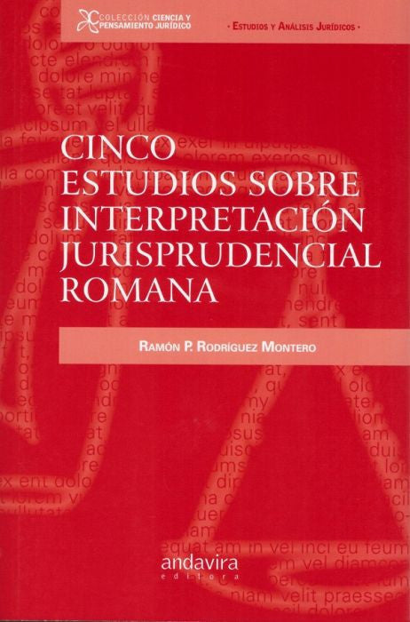 Cinco estudos sobre interpretación xurisprudencial romana