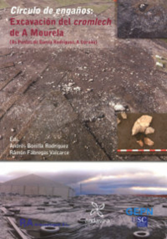Círculo de engaños: Excavación del crómlech de A Mourela (As Pontes de García Rodríguez)
