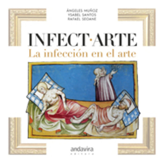 Infect-Arte. La infección en el Arte.
