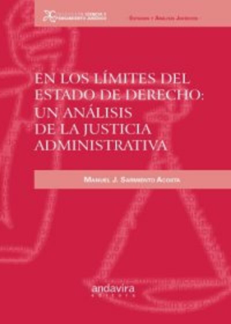 En los límites del Estado de Derecho: Un análisis de la Justicia Administrativa
