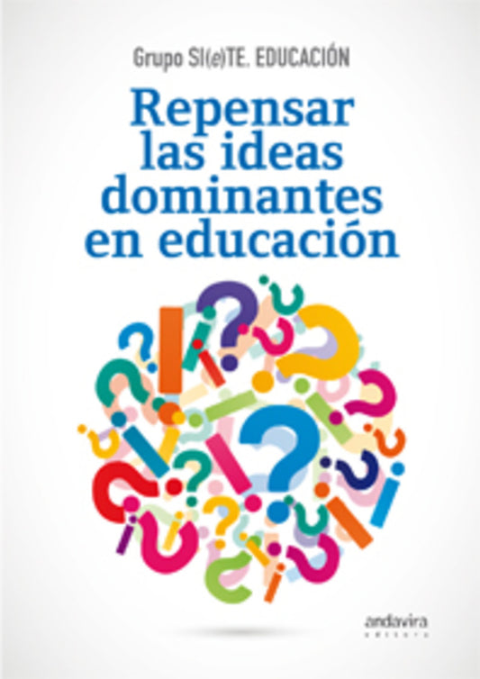 Repensar las ideas dominantes en educación